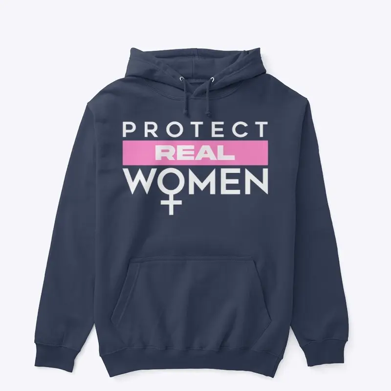 Protect Real Women T-Shirt