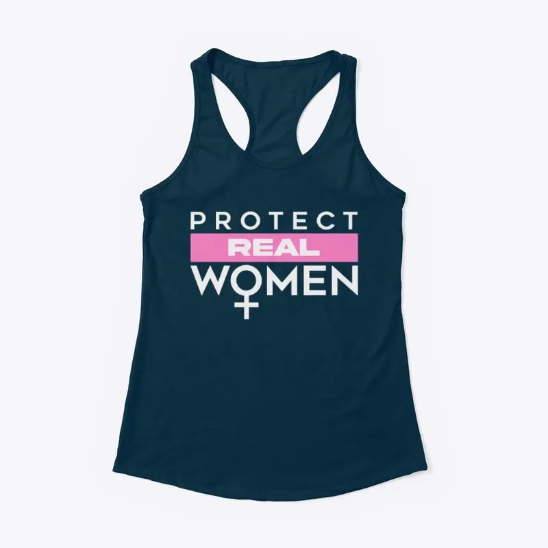 Protect Real Women T-Shirt